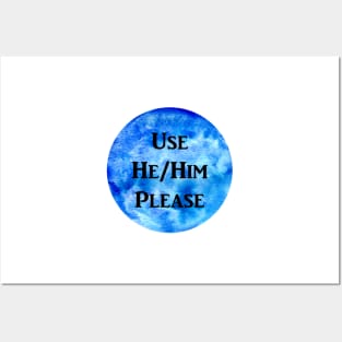 He/Him Please (blue) Posters and Art